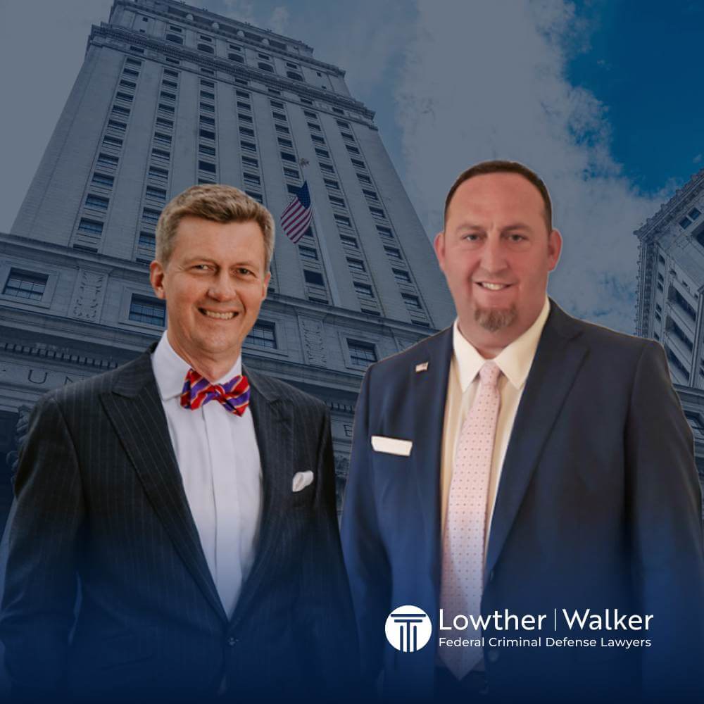 Federal Criminal Defense Lawyers Joshua Lowther and Murdoch Walker II